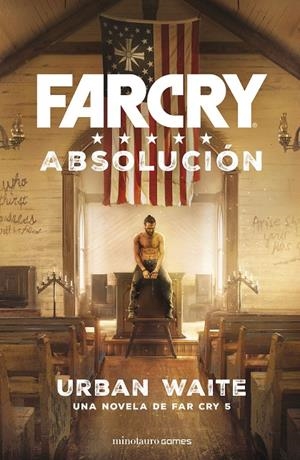 FAR CRY. ABSOLUCIóN | 9788445004937 | WAITE, URBAN | Galatea Llibres | Llibreria online de Reus, Tarragona | Comprar llibres en català i castellà online