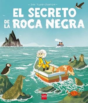 EL SECRETO DE LA ROCA NEGRA | 9788491072621 | TODD-STANTON, JOE | Galatea Llibres | Llibreria online de Reus, Tarragona | Comprar llibres en català i castellà online