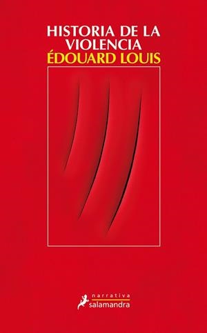 HISTORIA DE LA VIOLENCIA | 9788498388381 | LOUIS, ÉDOUARD | Galatea Llibres | Llibreria online de Reus, Tarragona | Comprar llibres en català i castellà online