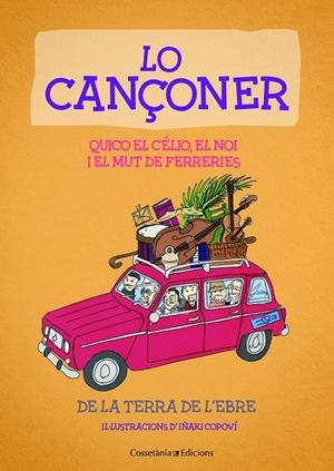LO CANÇONER. DE LA TERRA DE L'EBRE | 9788490347232 | EL NOI I EL MUT DE FERRERIES; QUICO EL CÉLIO | Galatea Llibres | Librería online de Reus, Tarragona | Comprar libros en catalán y castellano online
