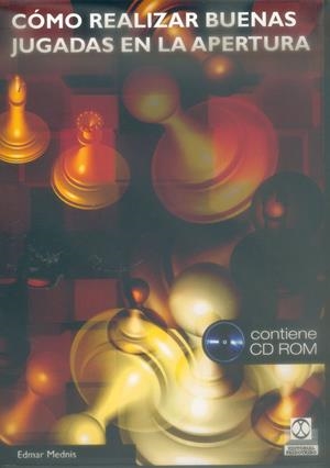 COMO REALIZAR BUENAS JUGADAS EN LA APERTURA + CDROM | 9788480198288 | MEDNIS, EDMAR | Galatea Llibres | Llibreria online de Reus, Tarragona | Comprar llibres en català i castellà online