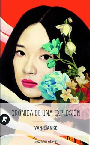 CRóNICA DE UNA EXPLOSIóN | 9788415509394 | LIANKE, YAN | Galatea Llibres | Llibreria online de Reus, Tarragona | Comprar llibres en català i castellà online