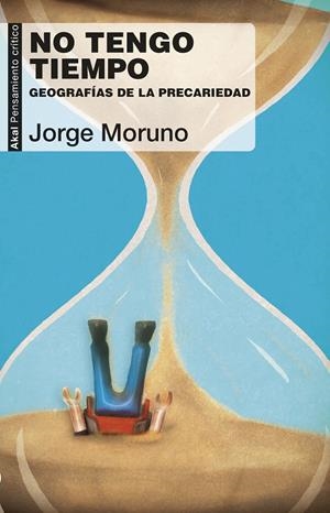 NO TENGO TIEMPO | 9788446045724 | MORUNO DANZI, JORGE | Galatea Llibres | Llibreria online de Reus, Tarragona | Comprar llibres en català i castellà online
