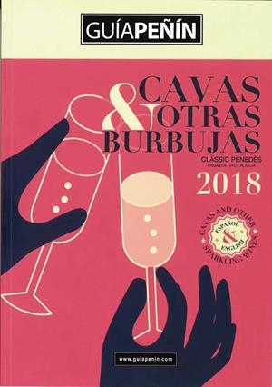 GUíA PEñIN CAVAS Y OTRAS BURBUJAS 2018 | 9788494817601 | PIERRE COMUNICACIÓN INTEGRAL, S.L | Galatea Llibres | Llibreria online de Reus, Tarragona | Comprar llibres en català i castellà online