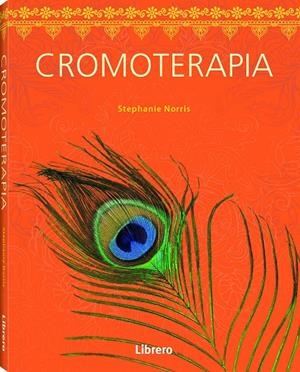 CROMOTERAPIA | 9789089989383 | NORRIS, STEPHANIE | Galatea Llibres | Llibreria online de Reus, Tarragona | Comprar llibres en català i castellà online