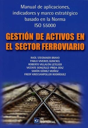 GESTION DE ACTIVOS EN EL SECTOR FERROVIARIO | 9788416671373 | VV.AA. | Galatea Llibres | Llibreria online de Reus, Tarragona | Comprar llibres en català i castellà online
