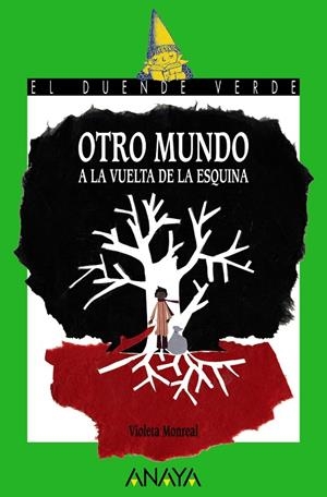 OTRO MUNDO A LA VUELTA DE LA ESQUINA | 9788469834862 | MONREAL, VIOLETA | Galatea Llibres | Llibreria online de Reus, Tarragona | Comprar llibres en català i castellà online
