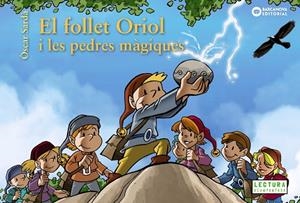 EL FOLLET ORIOL I LES PEDRES MàGIQUES | 9788448942007 | SARDà, ÒSCAR | Galatea Llibres | Llibreria online de Reus, Tarragona | Comprar llibres en català i castellà online