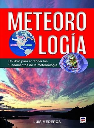METEOROLOGíA | 9788416676491 | MEDEROS, LUIS | Galatea Llibres | Llibreria online de Reus, Tarragona | Comprar llibres en català i castellà online