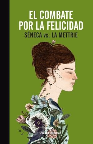 EL COMBATE POR LA FELICIDAD. SENECA VS. LA METTRIE | 9788416544370 | Galatea Llibres | Librería online de Reus, Tarragona | Comprar libros en catalán y castellano online