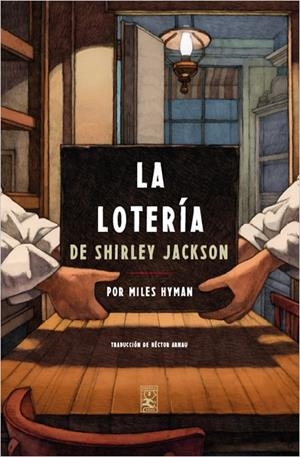 LA LOTERIA | 9788417281205 | JACKSON, SHIRLEY / HYMAN, MILES | Galatea Llibres | Llibreria online de Reus, Tarragona | Comprar llibres en català i castellà online