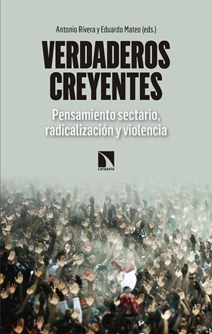 VERDADEROS CREYENTES | 9788490974322 | RIVERA BLANCO, ANTONIO/MATEO SANTAMARíA, EDUARDO | Galatea Llibres | Librería online de Reus, Tarragona | Comprar libros en catalán y castellano online