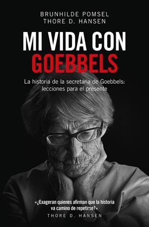 MI VIDA CON GOEBBELS | 9788494740060 | POMSEL, BRUNILDE | Galatea Llibres | Llibreria online de Reus, Tarragona | Comprar llibres en català i castellà online