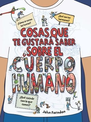 COSAS QUE TE GUSTARÁ SABER SOBRE EL CUERPO HUMANO | 9788468334226 | FARNDON, JOHN | Galatea Llibres | Librería online de Reus, Tarragona | Comprar libros en catalán y castellano online