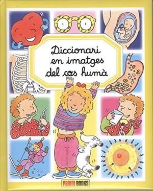 DICCIONARI EN IMATGES DEL COS HUMA | 9788491672128 | VV.AA. | Galatea Llibres | Llibreria online de Reus, Tarragona | Comprar llibres en català i castellà online