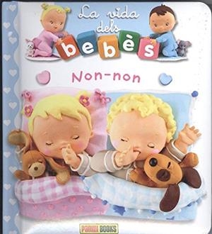 NON-NON. LA VIDA DELS BEBES | 9788491672265 | AA.VV. | Galatea Llibres | Llibreria online de Reus, Tarragona | Comprar llibres en català i castellà online