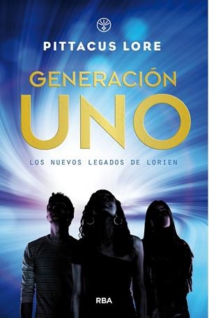 GENERACIÓN UNO. LOS NUEVOS LEGADOS DE LORIEN | 9788427212817 | LORE , PITTACUS | Galatea Llibres | Librería online de Reus, Tarragona | Comprar libros en catalán y castellano online