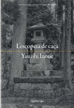 L'ESCOPETA DE CAÇA | 9788417410025 | INOUE, YASUSHI | Galatea Llibres | Llibreria online de Reus, Tarragona | Comprar llibres en català i castellà online