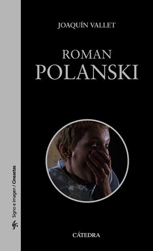 ROMAN POLANSKI | 9788437637716 | VALLET, JOAQUÍN | Galatea Llibres | Librería online de Reus, Tarragona | Comprar libros en catalán y castellano online