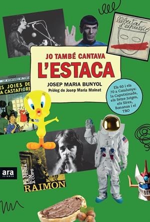 JO TAMBé CANTAVA L'ESTACA | 9788416915507 | BUNYOL I DURAN, JOSEP MARIA | Galatea Llibres | Llibreria online de Reus, Tarragona | Comprar llibres en català i castellà online
