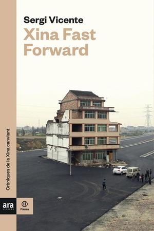 XINA FAST FORWARD | 9788416915484 | VICENTE MULERO, SERGI | Galatea Llibres | Llibreria online de Reus, Tarragona | Comprar llibres en català i castellà online