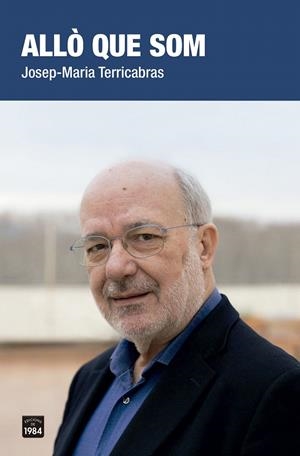 ALLò QUE SOM | 9788416987252 | TERRICABRAS NOGUERAS, JOSEP-MARIA | Galatea Llibres | Librería online de Reus, Tarragona | Comprar libros en catalán y castellano online