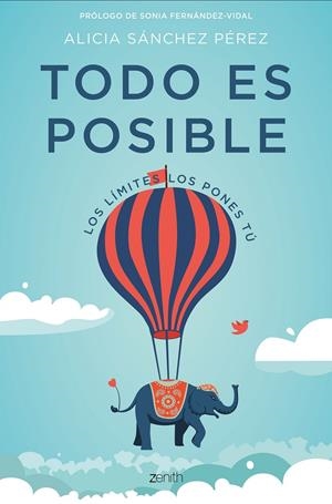TODO ES POSIBLE | 9788408182177 | SáNCHEZ PéREZ, ALICIA | Galatea Llibres | Llibreria online de Reus, Tarragona | Comprar llibres en català i castellà online
