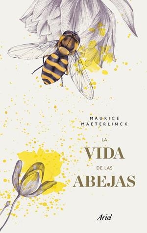 LA VIDA DE LAS ABEJAS | 9788434427495 | MAETERLINCK, MAURICE | Galatea Llibres | Llibreria online de Reus, Tarragona | Comprar llibres en català i castellà online