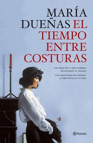 EL TIEMPO ENTRE COSTURAS | 9788408189992 | DUEÑAS, MARÍA | Galatea Llibres | Llibreria online de Reus, Tarragona | Comprar llibres en català i castellà online