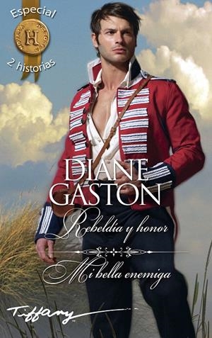 REBELDíA Y HONOR; MI BELLA ENEMIGA | 9788491708346 | GASTON, DIANE | Galatea Llibres | Llibreria online de Reus, Tarragona | Comprar llibres en català i castellà online
