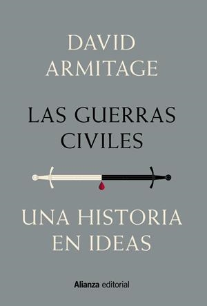 LAS GUERRAS CIVILES | 9788491810506 | ARMITAGE, DAVID | Galatea Llibres | Librería online de Reus, Tarragona | Comprar libros en catalán y castellano online