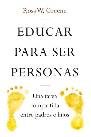 EDUCAR PARA SER PERSONAS | 9788427141742 | W. GREENE, ROSS | Galatea Llibres | Librería online de Reus, Tarragona | Comprar libros en catalán y castellano online