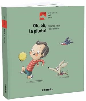 OH, OH, LA PILOTA! | 9788491013464 | ROCA, ELISENDA | Galatea Llibres | Llibreria online de Reus, Tarragona | Comprar llibres en català i castellà online