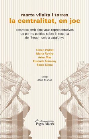 LA CENTRALITAT, EN JOC | 9788499759555 | VILALTA TORRES, MARTA | Galatea Llibres | Librería online de Reus, Tarragona | Comprar libros en catalán y castellano online
