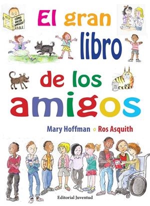 EL GRAN LIBRO DE LOS AMIGOS | 9788426144867 | HOFFMAN, MARY | Galatea Llibres | Librería online de Reus, Tarragona | Comprar libros en catalán y castellano online