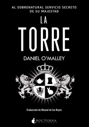 LA TORRE | 9788416858361 | O'MALLEY, DANIEL | Galatea Llibres | Llibreria online de Reus, Tarragona | Comprar llibres en català i castellà online