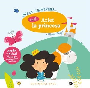 CREA LA TEVA PRòPIA AVENTURA AMB ARLET LA PRINCESA | 9788416587865 | MOREY, MARIE | Galatea Llibres | Librería online de Reus, Tarragona | Comprar libros en catalán y castellano online