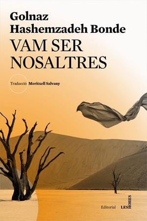 VAM SER NOSALTRES | 9788494677571 | HASHEMZADEH BONDE, GOLNAZ | Galatea Llibres | Librería online de Reus, Tarragona | Comprar libros en catalán y castellano online