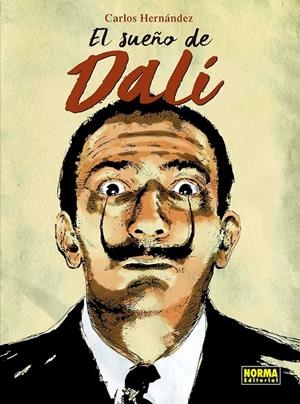 EL SUEÑO DE DALI | 9788467930788 | HERNANDEZ, CARLOS | Galatea Llibres | Librería online de Reus, Tarragona | Comprar libros en catalán y castellano online