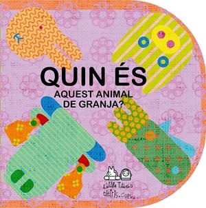 QUIN éS AQUEST ANIMAL DE GRANJA? | 9788492636600 | CAMPABADAL GILI, MòNICA | Galatea Llibres | Librería online de Reus, Tarragona | Comprar libros en catalán y castellano online
