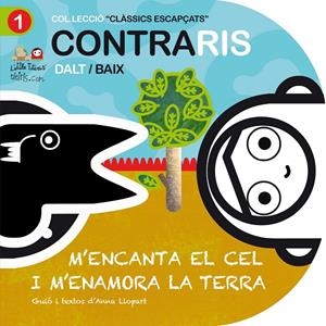 CONTRARIS. M'ENCANTA EL CEL I M'ENAMORA LA TERRA | 9788492636372 | CAMPABADAL GILI, MòNICA | Galatea Llibres | Librería online de Reus, Tarragona | Comprar libros en catalán y castellano online