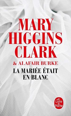LA MAIRÉE ÉTAIT EN BLANC | 9782253092612 | HIGGINS CLARK, MARY | Galatea Llibres | Llibreria online de Reus, Tarragona | Comprar llibres en català i castellà online