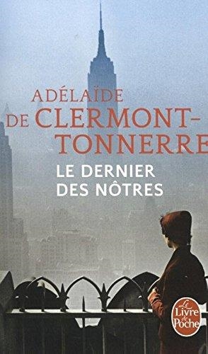 LE DERNIER DES NOTRES | 9782253070504 | DE CLERMONT-TONNERRE, ADELAIDE | Galatea Llibres | Librería online de Reus, Tarragona | Comprar libros en catalán y castellano online