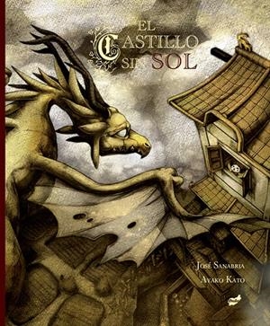 EL CASTILLO SIN SOL | 9788416817276 | SANABRIA, JOSÉ | Galatea Llibres | Librería online de Reus, Tarragona | Comprar libros en catalán y castellano online