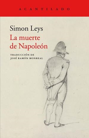 LA MUERTE DE NAPOLEóN | 9788417346027 | LEYS, SIMON | Galatea Llibres | Llibreria online de Reus, Tarragona | Comprar llibres en català i castellà online