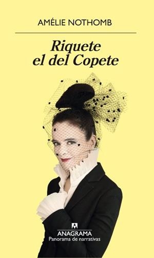 RIQUETE EL DEL COPETE | 9788433980007 | NOTHOMB, AMéLIE | Galatea Llibres | Librería online de Reus, Tarragona | Comprar libros en catalán y castellano online