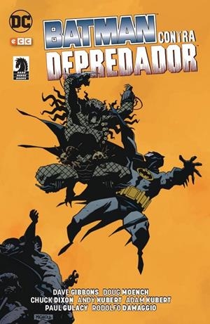 BATMAN CONTRA DEPREDADO | 9788417401160 | DIXON, CHUCK/GIBBONS, DAVE/MOENCH, DOUG | Galatea Llibres | Librería online de Reus, Tarragona | Comprar libros en catalán y castellano online