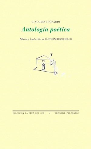 ANTOLOGIA POETICA | 9788481916409 | LEOPARDI, GIACOMO | Galatea Llibres | Llibreria online de Reus, Tarragona | Comprar llibres en català i castellà online