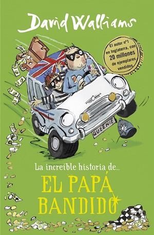 LA INCREíBLE HISTORIA DE... EL PAPá BANDIDO | 9788490439548 | WALLIAMS, DAVID | Galatea Llibres | Librería online de Reus, Tarragona | Comprar libros en catalán y castellano online