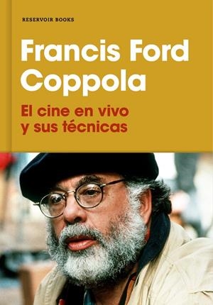 EL CINE EN VIVO Y SUS TéCNICAS | 9788417125530 | FORD COPPOLAS, FRANCIS | Galatea Llibres | Librería online de Reus, Tarragona | Comprar libros en catalán y castellano online